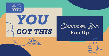 Cinnamon Bun Pop Up