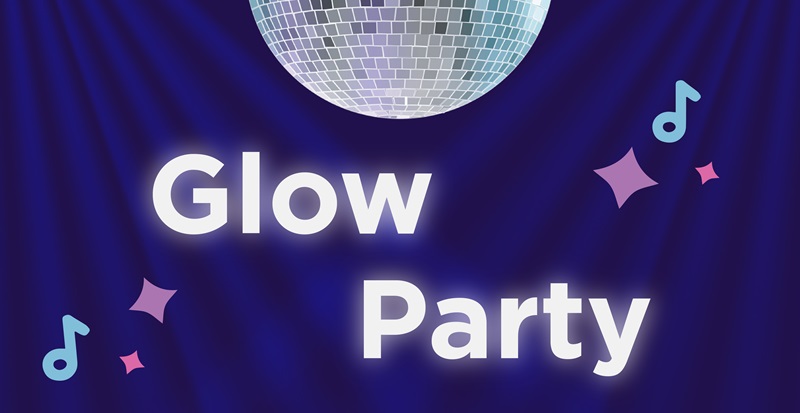 Late Night Glow Party